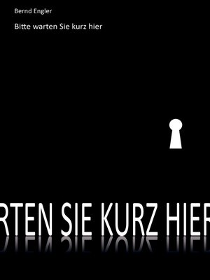 cover image of Bitte warten Sie kurz hier